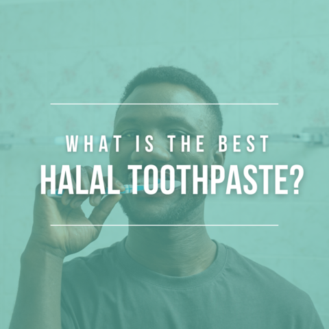 What Is The Best Halal Toothpaste?